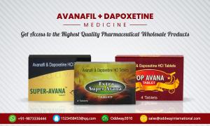 Mua Dapoxetine Avanafil trực tuyến từ India- Oddway International