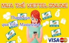 Mua Thẻ Viettel bằng Visa/Master card nhanh chóng ở nước ngoài