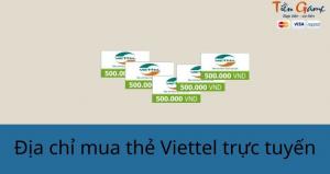 Địa chỉ mua thẻ Viettel trực tuyến