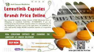 Buy Lenvatinib Capsules Online: Your Ultimate Guide to Wholesale Prices in the Philippines