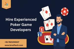 Hire Experienced Poker Game Developers | BR Softech