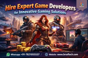 Hire Expert Game Developers for Innovative Gaming Solutions | BR Softech