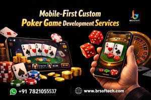 Mobile-First Custom Poker Game Development Services | BR Softech